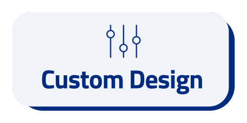 Custom Design